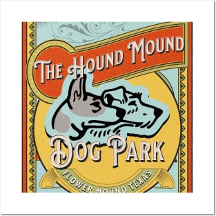 The Hound Mound Dog Park Posters and Art